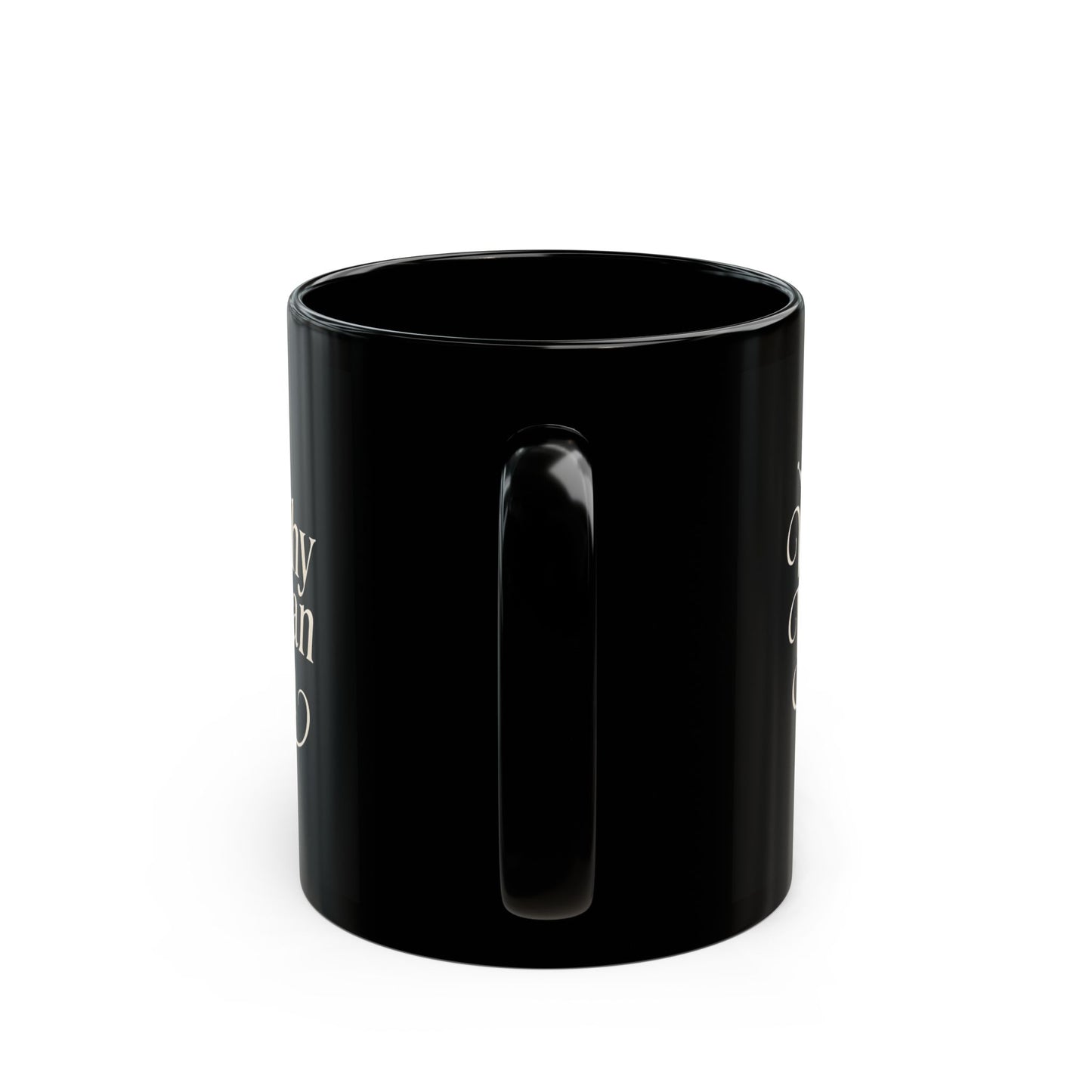 Empowering Mug for the Wealthy Woman, Black Coffee Cup, Inspirational Drinkware, Bold Gift for Her, Motivational Mug