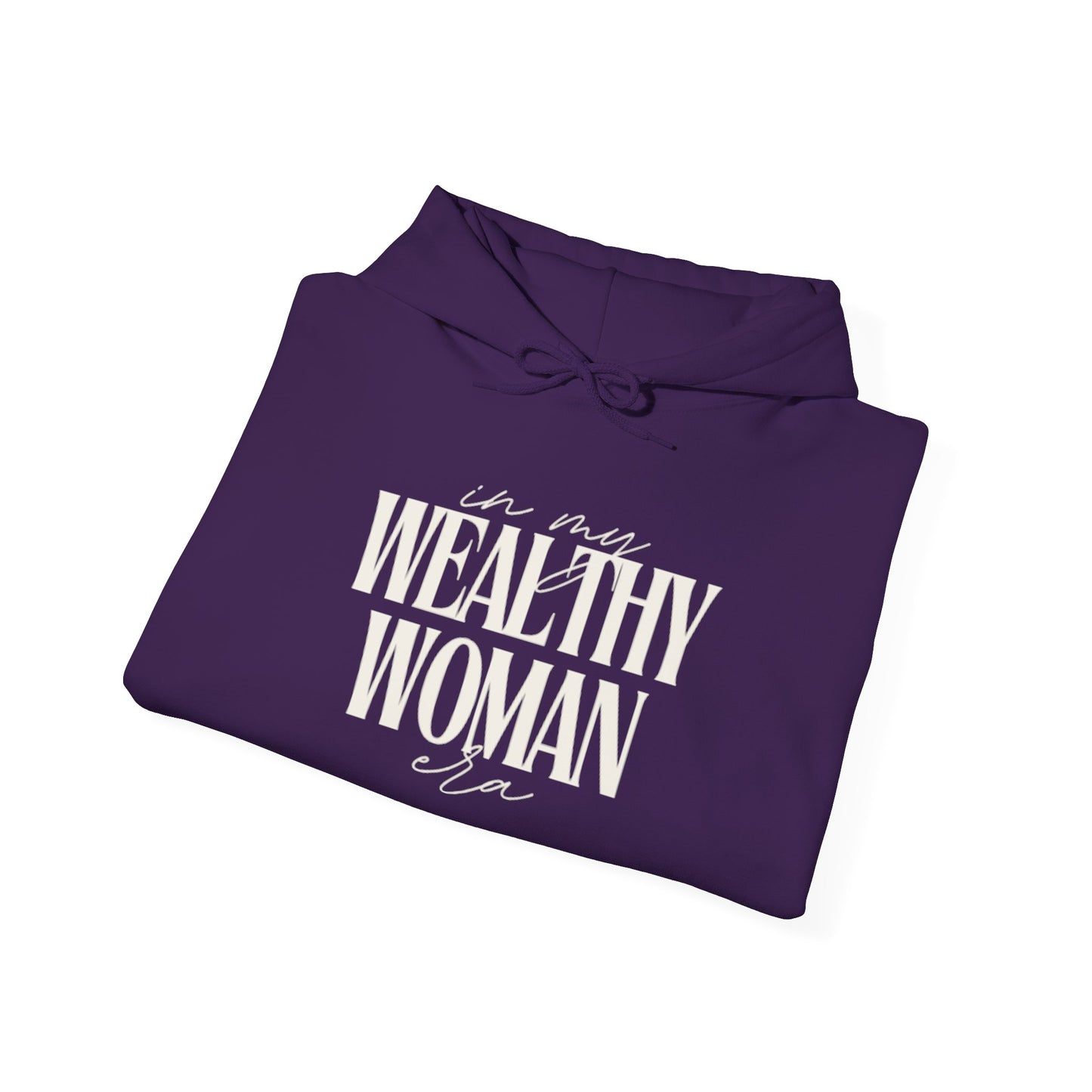 Wealthy Woman Inspirational Hoodie, Cozy Sweatshirt for Her, Motivational Apparel, Gift for Boss Babes, Perfect for Everyday Wear