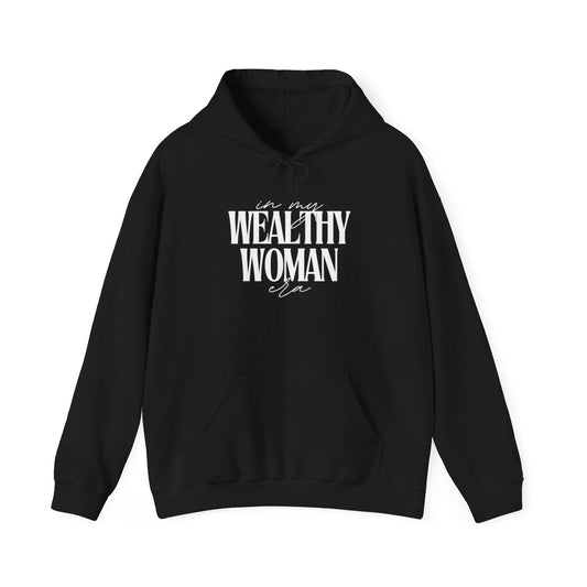 Wealthy Woman Inspirational Hoodie, Cozy Sweatshirt for Her, Motivational Apparel, Gift for Boss Babes, Perfect for Everyday Wear